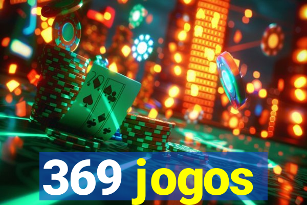 369 jogos